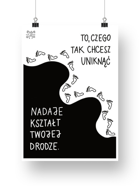 Plakat A4 "To, czego tak chcesz uniknąć"