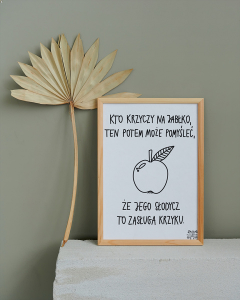Plakat A4 "Kto krzyczy na jabłko" Plakat A4 "Kto krzyczy na jabłko"